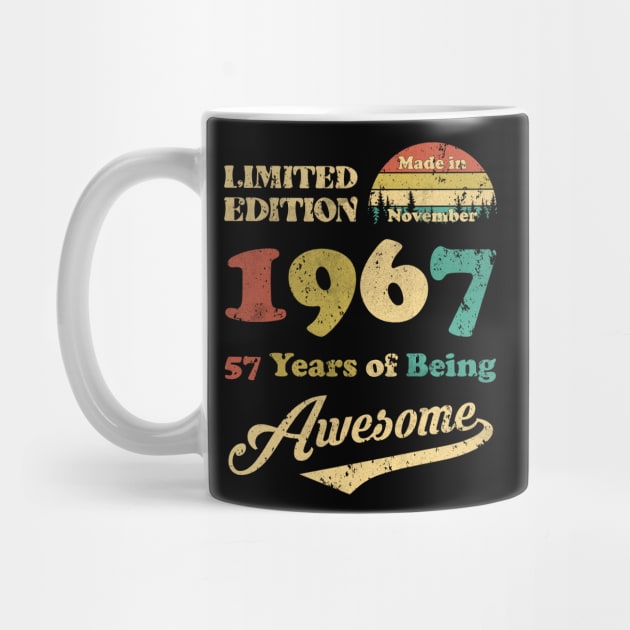 Made In November 1967 57 Years Of Being Awesome Vintage 57th Birthday by D'porter
